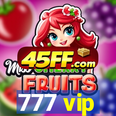 777 vip